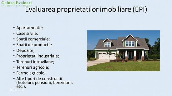 Evaluari - proprietati imobiliare si bunuri mobile – diverse scopuri