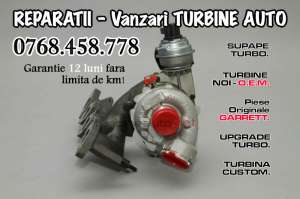 Reparatii turbine auto Vand turbina auto turbosuflanta Garrett Reconditionari turbo